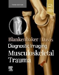 Diagnostic Imaging: Musculoskeletal Trauma 3/E 2022
