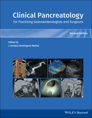 Clinical Pancreatology for Practising Gastroenterologists and Surgeons 2/E 2021