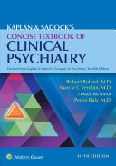 Kaplan & Sadock's Concise Textbook of Clinical Psychiatry 5/E 2022