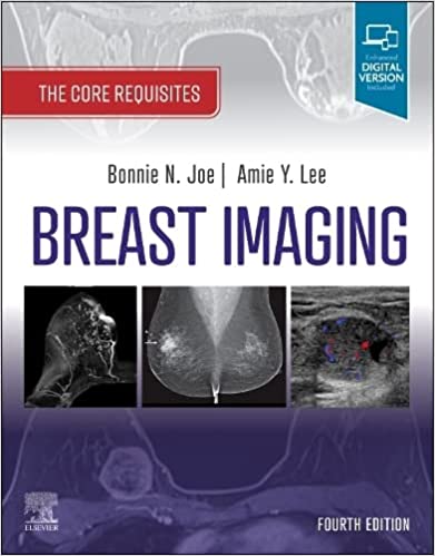 Breast Imaging: The Core Requisites 4/E 2023