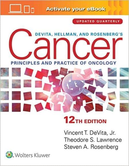 DeVita, Hellman, and Rosenberg's Cancer: Principles & Practice of Oncology 12/E 2023(電子書每三個月更新)
