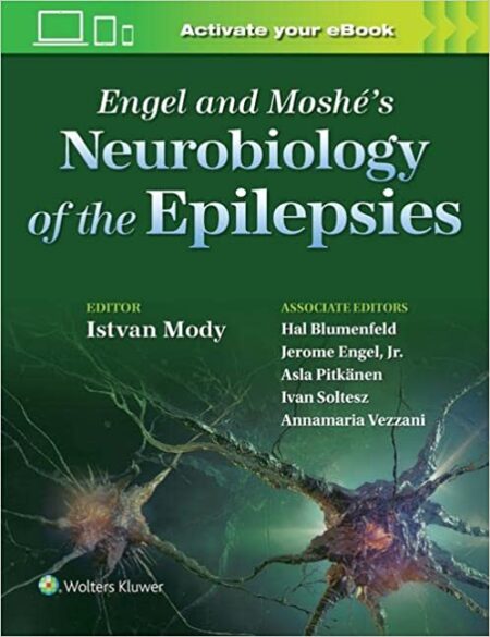 Neurobiology of the Epilepsies From Epilepsy: A Comprehensive Textbook, 3/E 2023