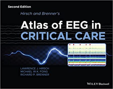 Hirsch and Brenner's Atlas of EEG in Critical Care 2/E 2023