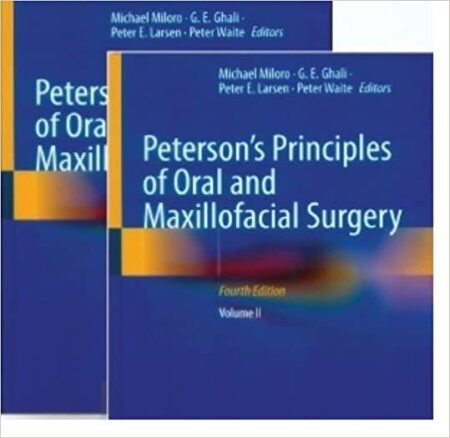 Peterson’s Principles of Oral and Maxillofacial Surgery 4/E 2vols. 2022