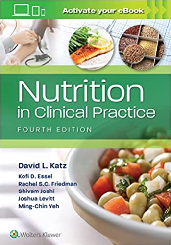 Nutrition in Clinical Practice 4/E 2022
