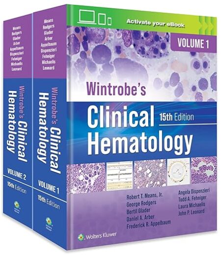 Wintrobes Clinical Hematology 15/E + Ebook 2024