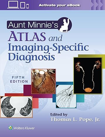 Aunt Minnie's Atlas and Imaging-Specific Diagnosis 5/E 2024