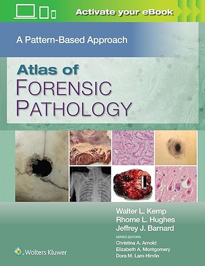 Atlas of Forensic Pathology: A Pattern Based Approach 2024