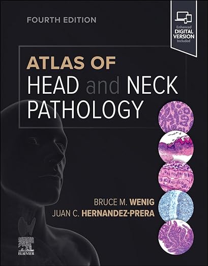 Atlas of Head and Neck Pathology 4/E 2024
