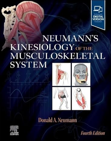 Neumann’s Kinesiology of the Musculoskeletal System 4/E 2025