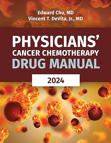 Physicians Cancer Chemotherapy Drug Manual 2024