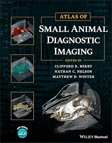 Atlas of Small Animal Diagnostic Imaging 2023