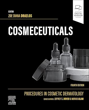 Cosmeceuticals: Procedures in Cosmetic Dermatology Series 4/E 2025