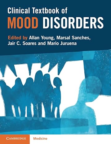 Clinical Textbook of Mood Disorders 2024