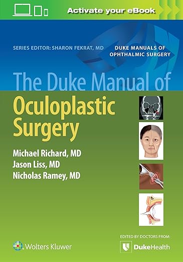 The Duke Manual of Oculoplastic Surgery 2021
