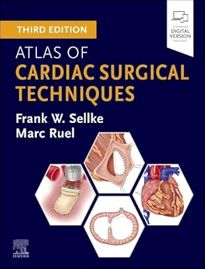 Atlas of Cardiac Surgical Techniques 3/E