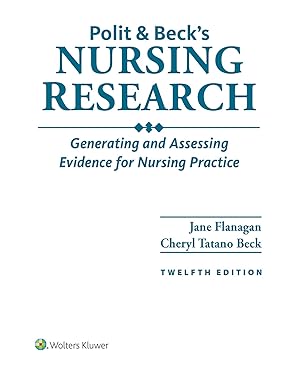 Polit & Beck's Nursing Research: Generating and Assessing Evidence for Nursing Practice 12th 版本