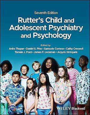Rutter's Child and Adolescent Psychiatry and Psychology 7th Edition