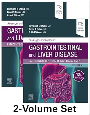 Sleisenger and Fordtran's Gastrointestinal and Liver Disease - 2 Volume Set: Pathophysiology, Diagnosis, Management 12th Edition