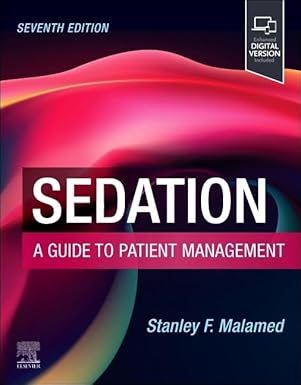 Sedation: A Guide to Patient Management 7th Edition