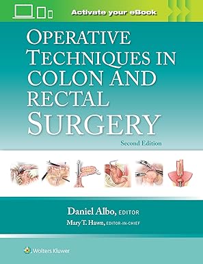Operative Techniques in Colon and Rectal Surgery: Print + eBook with Multimedia Second Edition