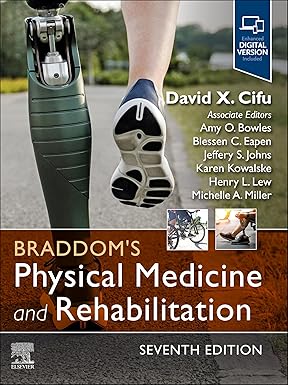 Braddom's Physical Medicine and Rehabilitation 7th Edition