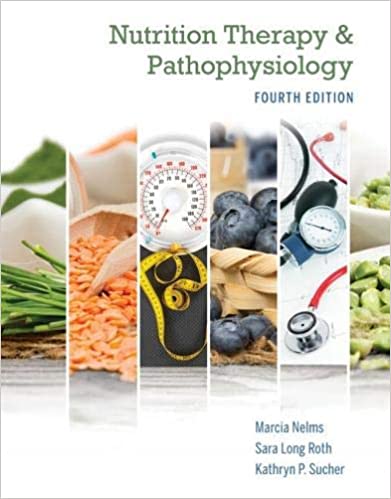 Nutrition Therapy and Pathophysiology 4/E 2020