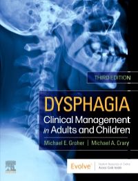 Dysphagia: Clinical Management in Adults and Children 3/E 2021