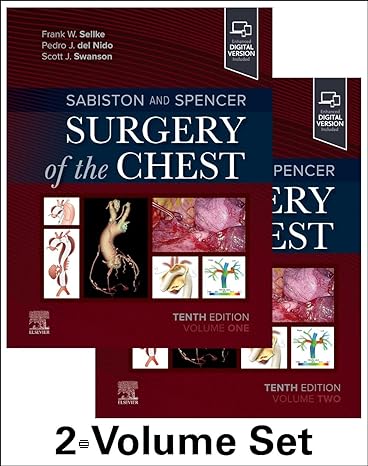 Sabiston and Spencer Surgery of the Chest 10/E 2024