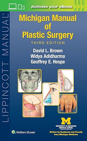 Michigan Manual of Plastic Surgery 3/E 2024