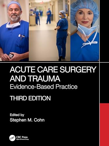 Acute Care Surgery and Trauma 3/E 2024