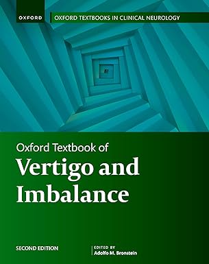 Oxford Textbook of Vertigo and Imbalance 2/E 2025