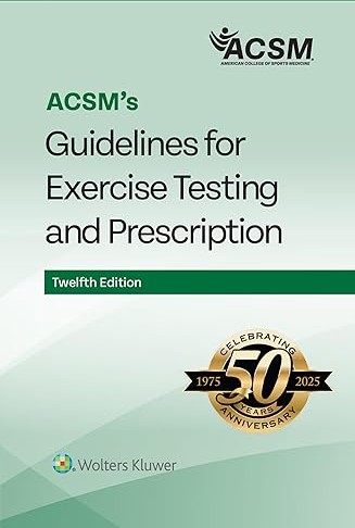 ACSMs Guidelines for Exercise Testing and Prescription 12/E 2025(純紙本書，無電子資源)