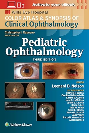 Pediatric Ophthalmology (Wills Eye Institute Atlas Series) 3/E 2025