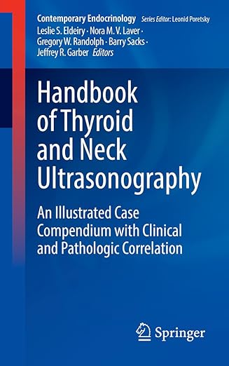 Handbook of Thyroid and Neck Ultrasonography: An Illustrated Case Compendium with Clinical and Pathologic Correlation